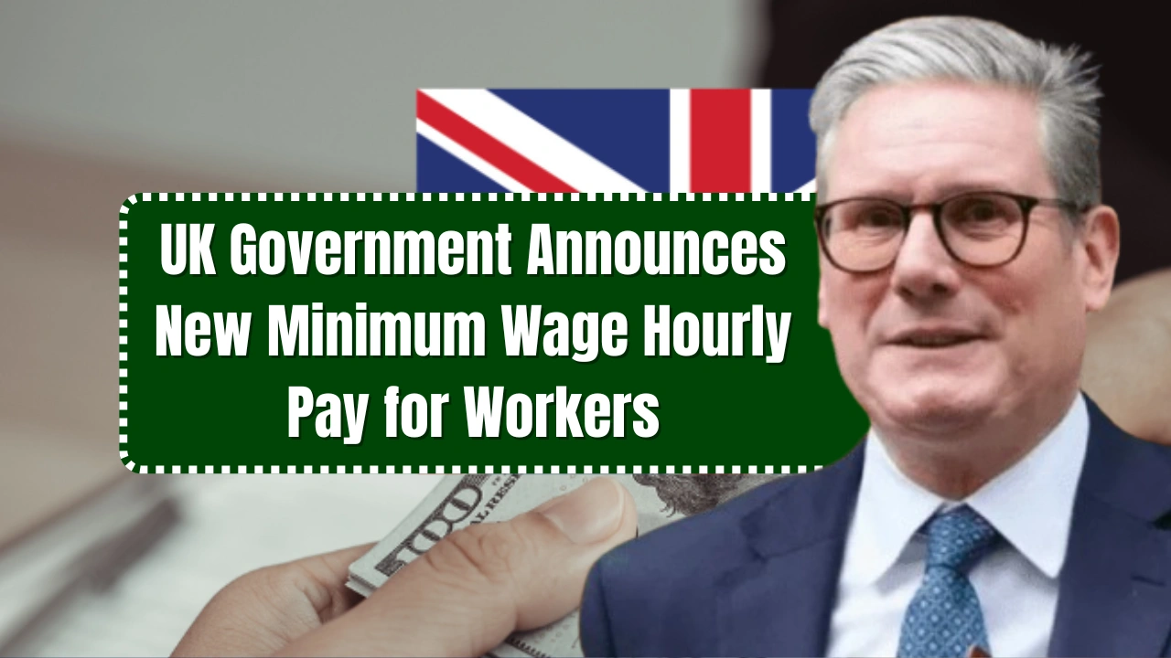 UK Government Announces New Minimum Wage Hourly Pay for Workers